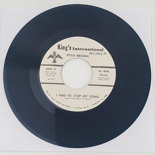 Hylo Brown I Had To Stop My Song Record 45 RPM Single King's International 1977 1