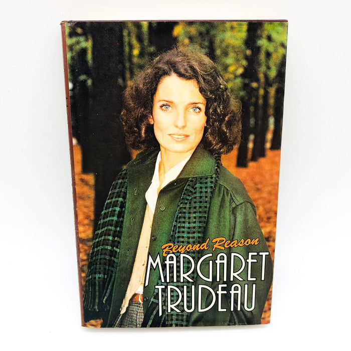 Beyond Reason Hardcover Margaret Trudeau 1979 Canada Prime Minister Wife 1st Ed 1