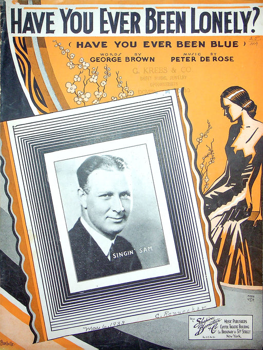 Sheet Music Have You Ever Been Lonely Singin' Sam George Brown Peter De Rose 1