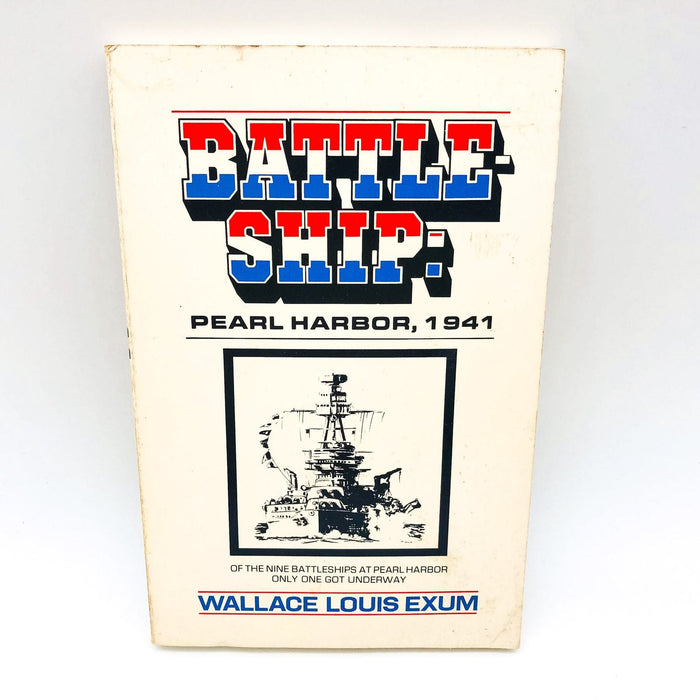 Battleship Pearl Harbor 1941 Paperback Wallace Louis Exum Nevada WW2 1