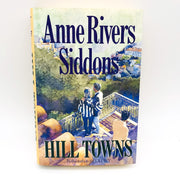 Hill Towns Hardcover Anne Rivers Siddons 1993 Italy Seduction Marriage Freedom 1 1