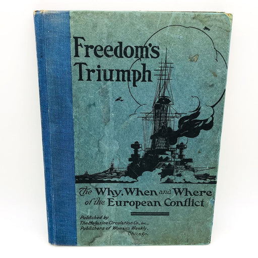Freedom's Triumph Hardcover Magazine Circulation Company 1919 1st Edition WW1 1