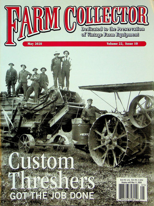 Farm Collector Magazine May 2020 Vol 22 # 10 Custom Threshers Got The Job Done