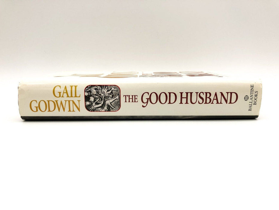 The Good Husband Gail Godwin 1994 Ballantine Books First Edition Hardcover 3