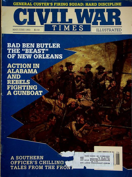 Civil War Times Magazine May/June 1993 Vol XXXII 2 Ben Butler Beast New Orleans 1