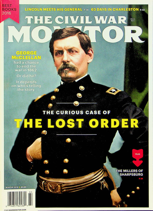 Civil War Monitor Magazine Winter 2016 George McClellan Lost Order S Meyer Trial 1