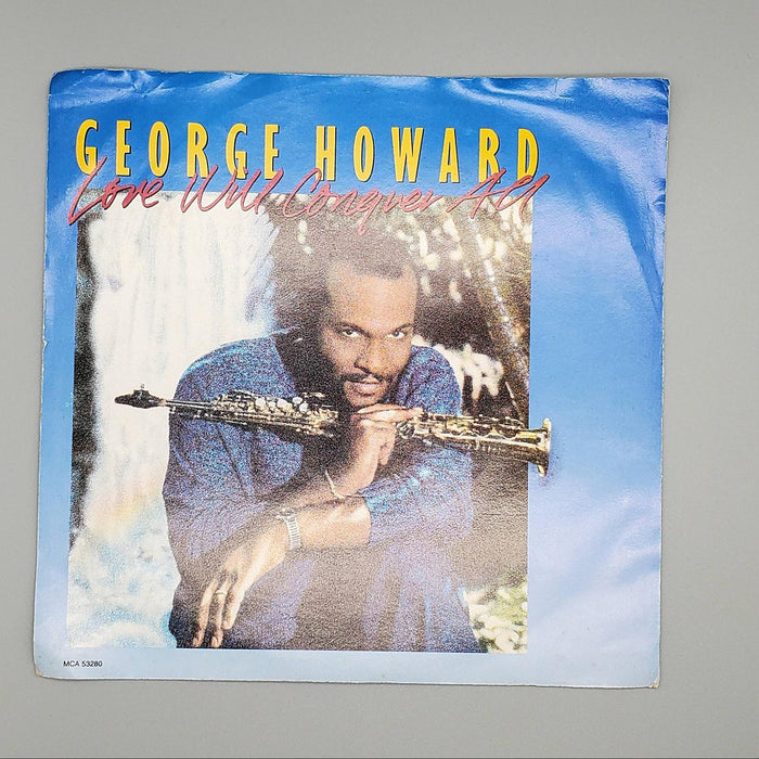 George Howard Love Will Conquer All / Let's Pretend Single Record MCA 1988 1