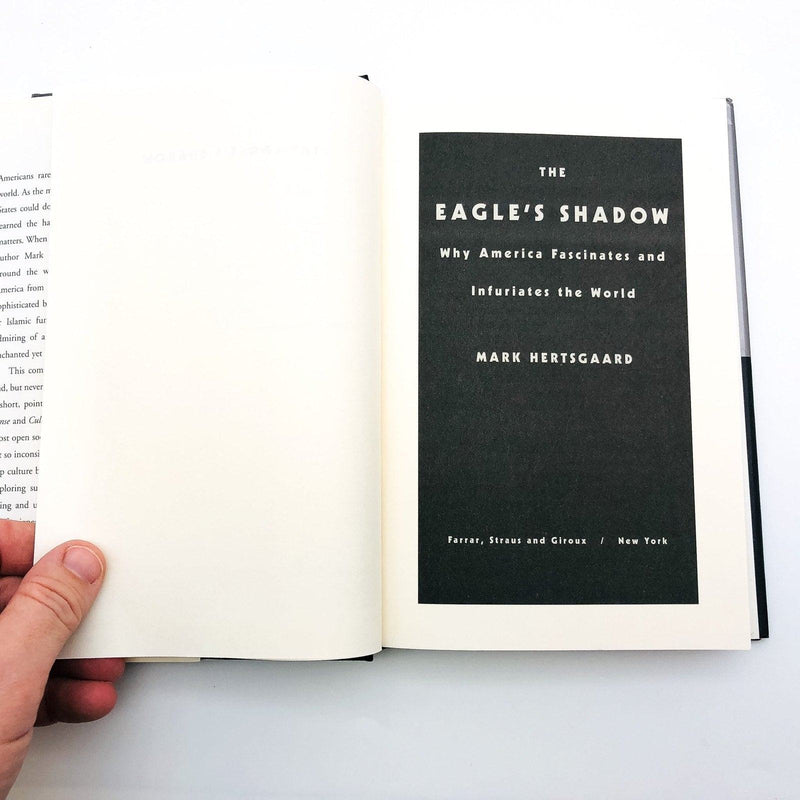 The Eagle's Shadow Hardcover Mark Hertsgaard 2002 Foreign Public Opinion USA 9