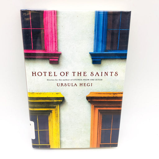 Hotel Of The Saints HC Ursula Hegi 2001 Bicultural Families Life 1st Edition 1