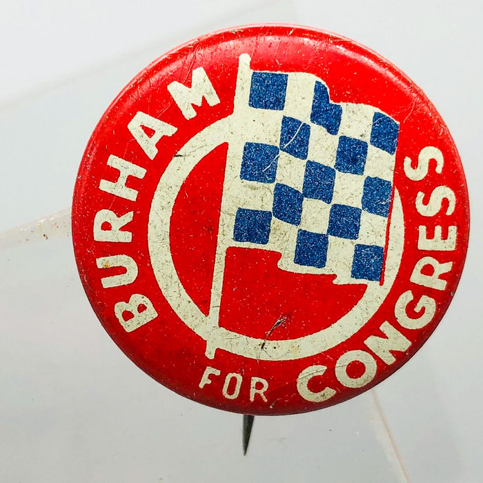 Burham For Congress Button Pin 1" Vintage Political Campaign Union Made Red 13