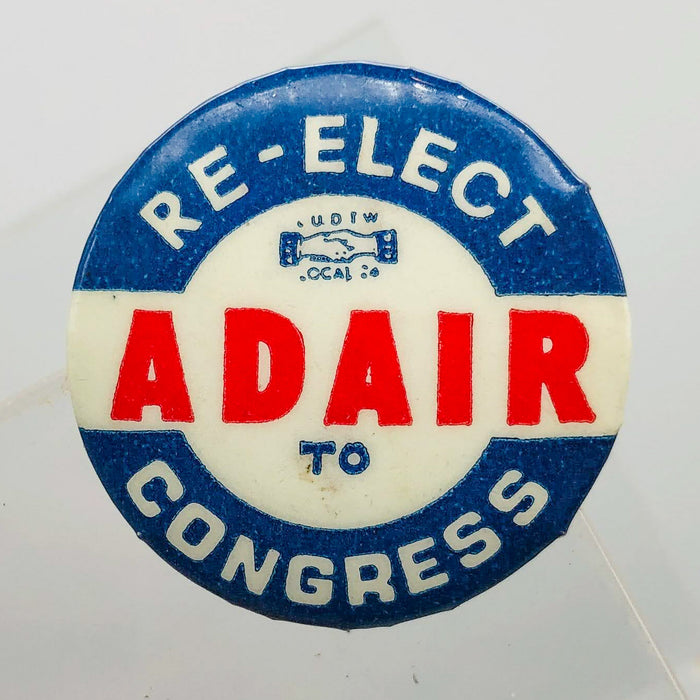 Re-Elect Adair To Congress Button Pin 1.25" Ross Indiana Republican Politician 6