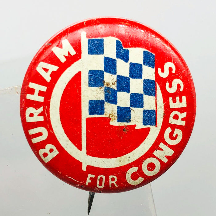 Burham For Congress Button Pin 1" Vintage Political Campaign Union Made Red 14