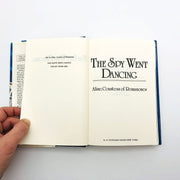The Spy Went Dancing Hardcover Aline Romanones 1990 First Edition Spy CIA Thrill 7