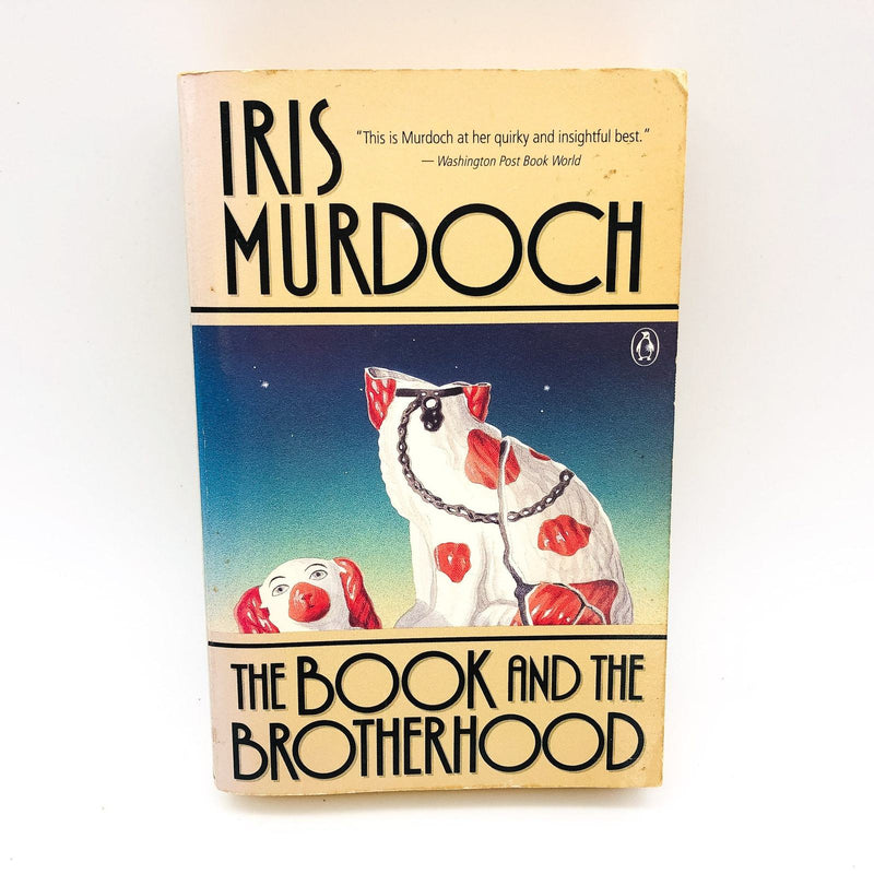 The Book And The Brotherhood Paperback Iris Murdoch 1989 Friendship Authors 1