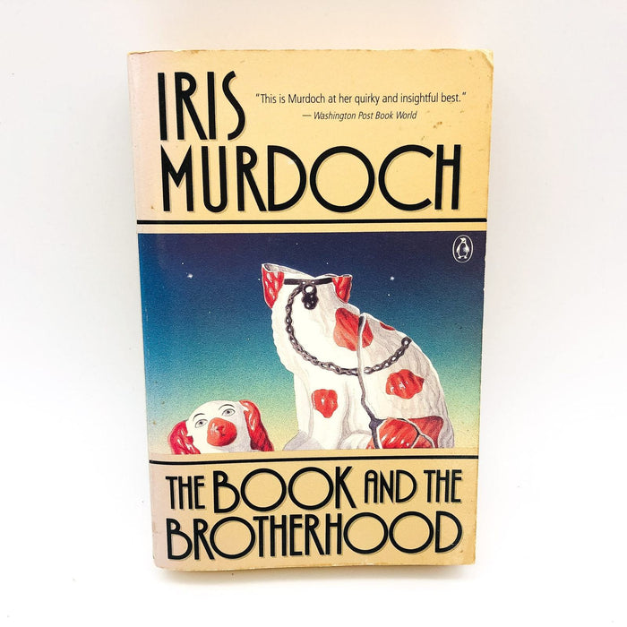 The Book And The Brotherhood Paperback Iris Murdoch 1989 Friendship Authors 1