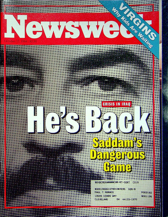 Newsweek Magazine October 17 1994 Saddam Hussein Kuwait Oil Fight Bill Clinton