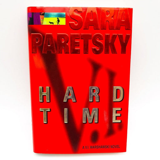 Hard Time Hardcover Sara Paretsky 1999 VI Warshawski Mystery Suspense 1st Editio 1