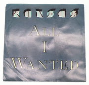 Kansas All I Wanted 45 RPM Single Record MCA Records 1986 PROMO MCA 52958 1