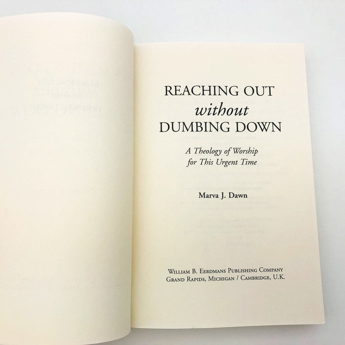 Reaching Out Without Dumbing Down Paperback Marva J. Dawn 1995 Christianity 6