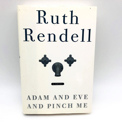 Adam And Eve And Pinch Me Hardcover Ruth Rendell 2001 Serial Killer London 1st E 1