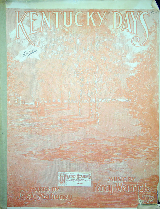 Sheet Music Kentucky Days Percy Wenrich Jack Mahoney 1912 Wenrich Howard Song 1