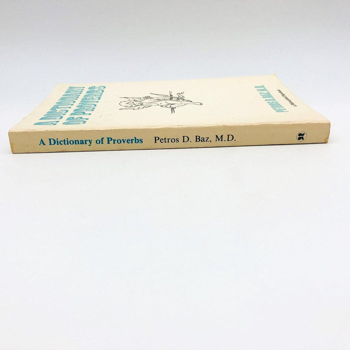 A Dictionary Of Proverbs Paperback Petros D Baz MD 1963 Phrases Passages Poems 3