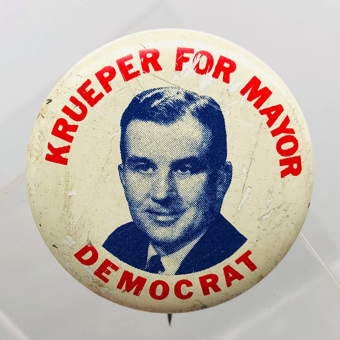 Krueper For Mayor Button Pin 1.25" Democrat South Bend Indiana Vintage Campaign