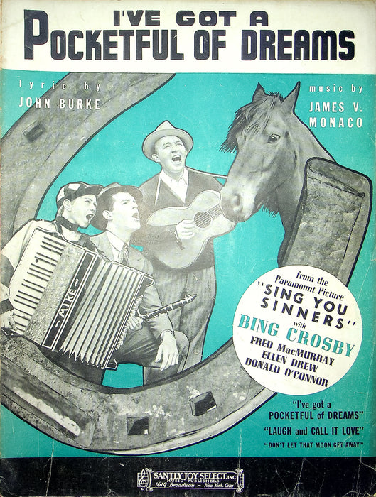 Sheet Music I've Got A Pocketful Of Dreams Bing Crosby 1938 Sing You Sinners 1