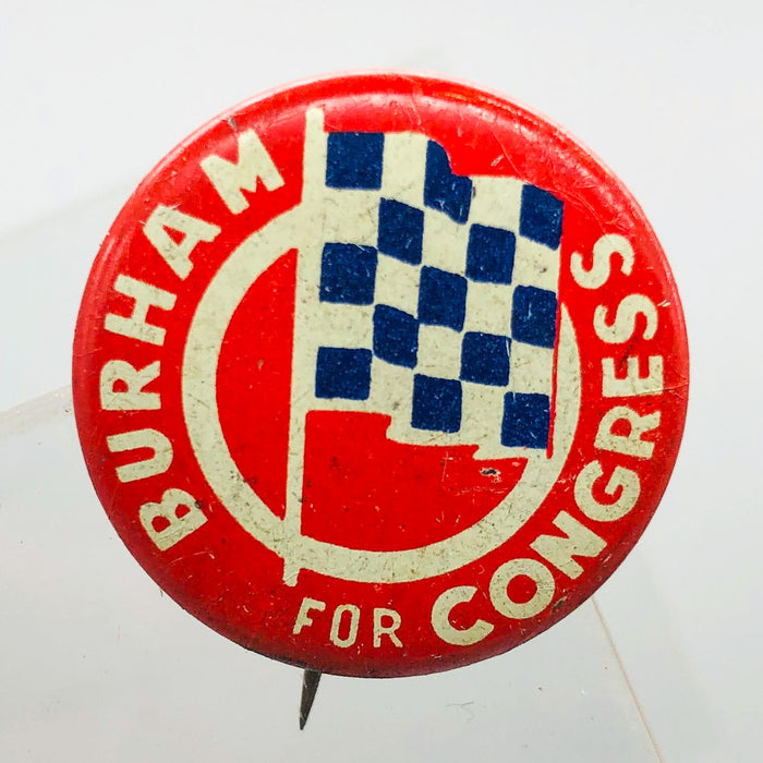 Burham For Congress Button Pin 1" Vintage Political Campaign Union Made Red 12