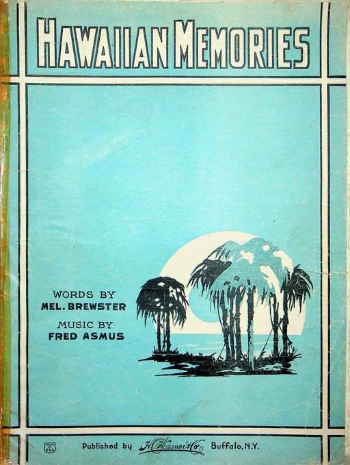 Hawaiian Memories Vintage Sheet Music Piano Vocal Fred Asmus Mel Brewster 1928 1