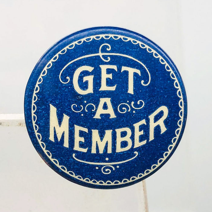 Get A Member Button Pinback .75" American Art Works Coshocton Ohio Blue