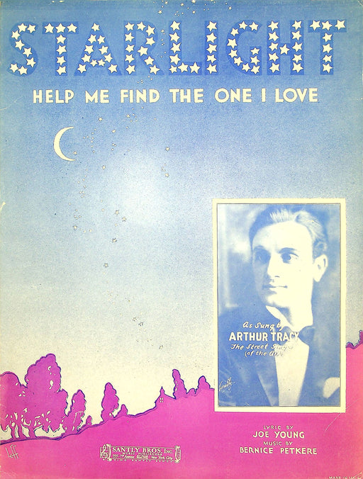 Sheet Music Starlight Help Me Find The One I Love Arthur Tracy Joe Young 1931 1