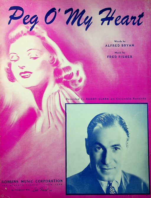 Peg O My Heart Sheet Music Lyrics Song 1947 Buddy Clark Fred Fisher Alfred Bryan 1