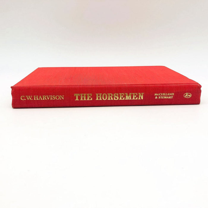 The Horsemen HC Commisioner C W Harvison 1968 Royal Canadian Mounted Police 1