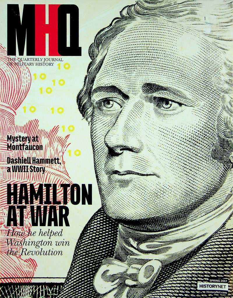 MHQ Military History Magazine Spring 2017 Meuse Argonne Offense Montfaucon Truth 1