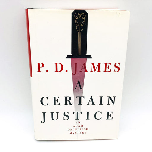 A Certain Justice Hardcover P. D. James 1997 Adam Dalgliesh Mystery Book Club Ed 1