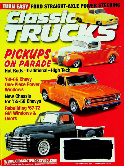 Classic Trucks Magazine June 2004 Vol 13 # 6 Pickups on Parade