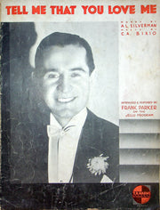 Sheet Music Tell Me That You Love Me Frank Parker Jello Program Al Silverman 1