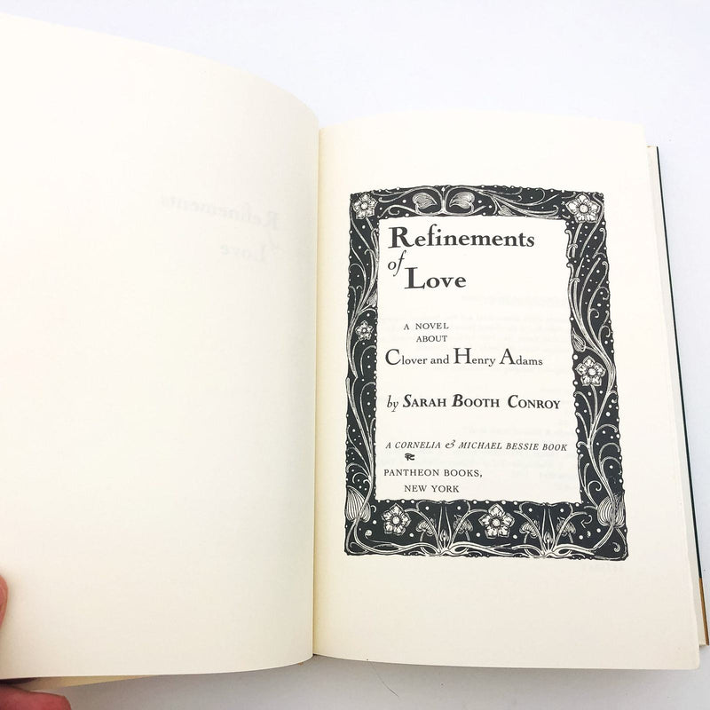 Refinements Of Love Hardcover Sarah Booth Conroy 1993 Clover Henry Adams 7