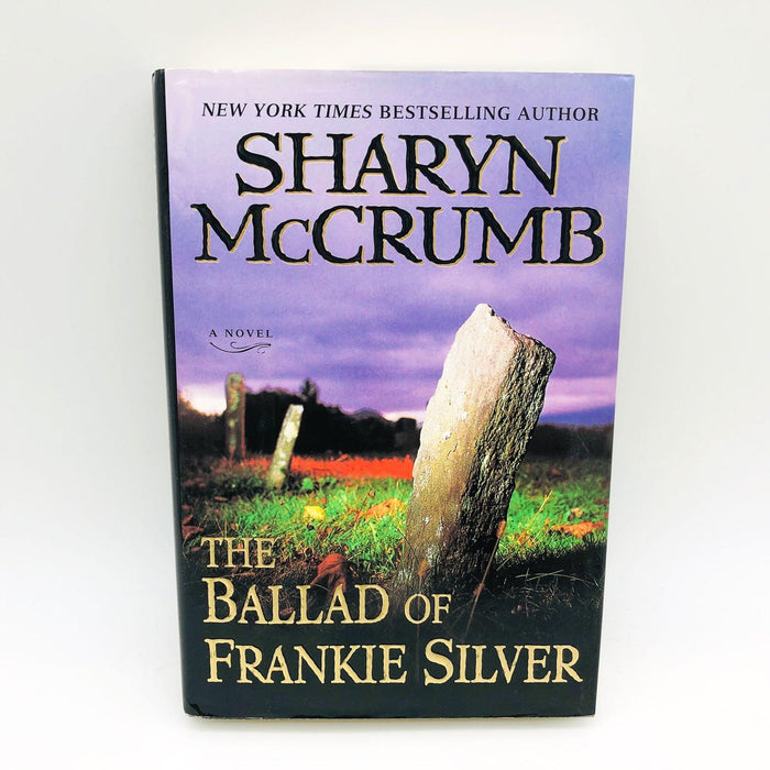 The Ballad Of Frankie Silver Sharyn McCrumb Hardcover 1998 1st Edition Murder C2 1