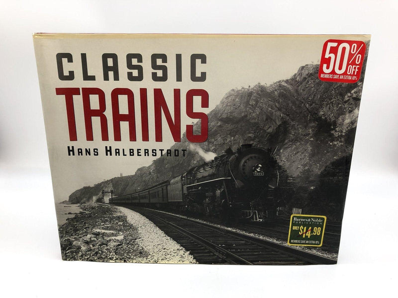 Classic Trains Hans Halberstadt 2001 Michael Friedman Publishing Group HC/DJ 1