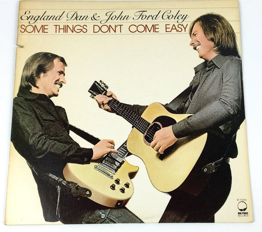 England Dan & John Ford Coley Somethings Don't Come Easy Record Big Tree 1978 1