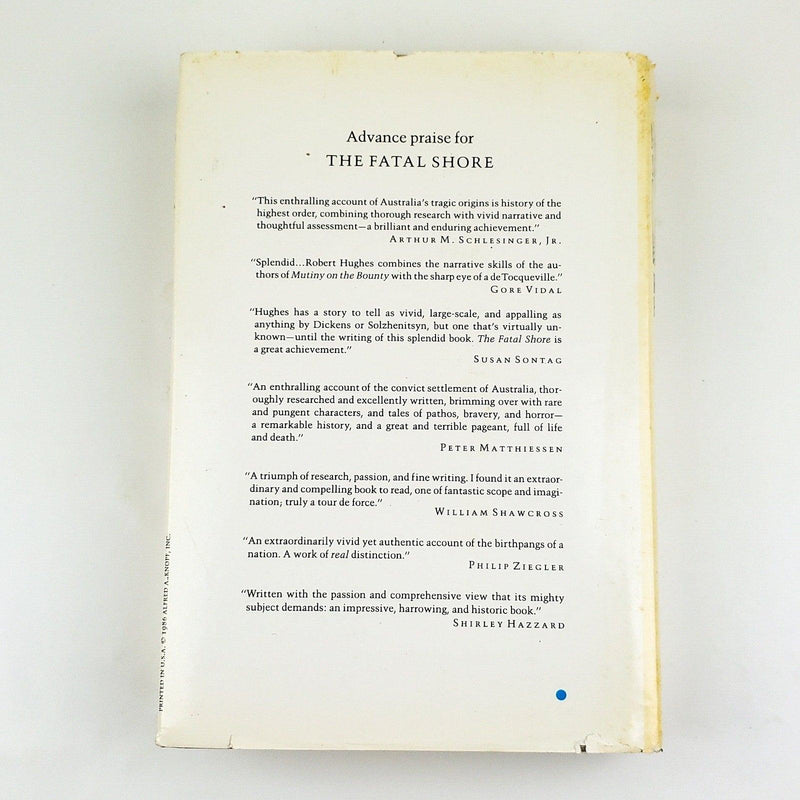 The Fatal Shore Epic of Australia's Founding Robert Hughes 1986 Alfred A. Knopf 2