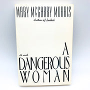 A Dangerous Woman Paperback Mary McGarry Morris 1991 Vermont Women Seduction 1 1