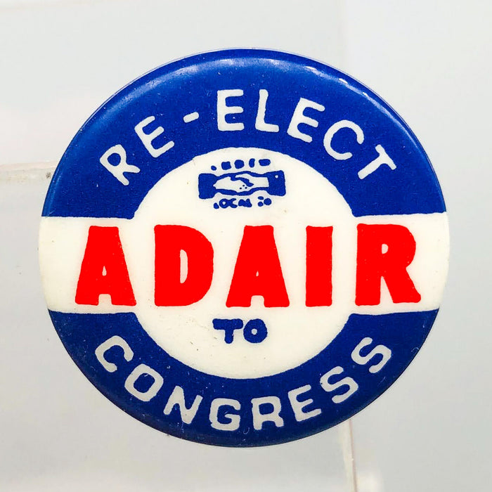 Re-Elect Adair To Congress Button Pin 1" Ross Indiana Republican Politician 2