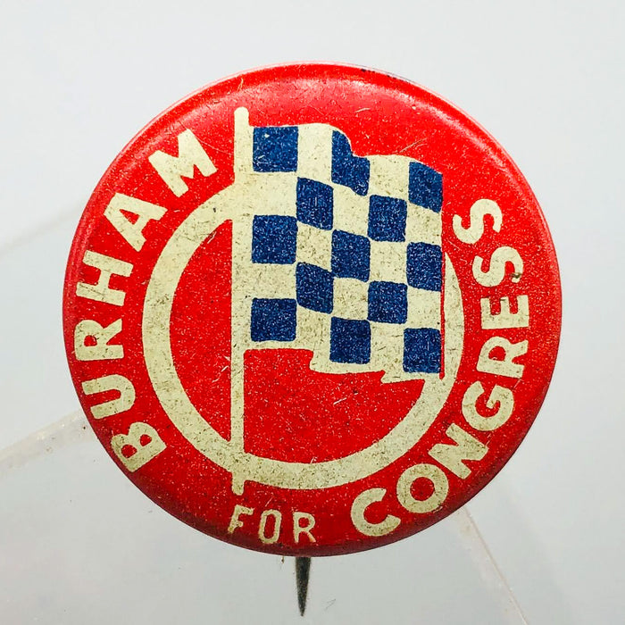 Burham For Congress Button Pin 1" Vintage Political Campaign Union Made Red 7