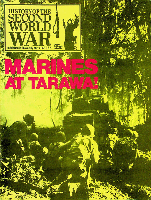 History Second World War WW2 Magazine 1974 Part 57 Tarawa Assault US Marines 1