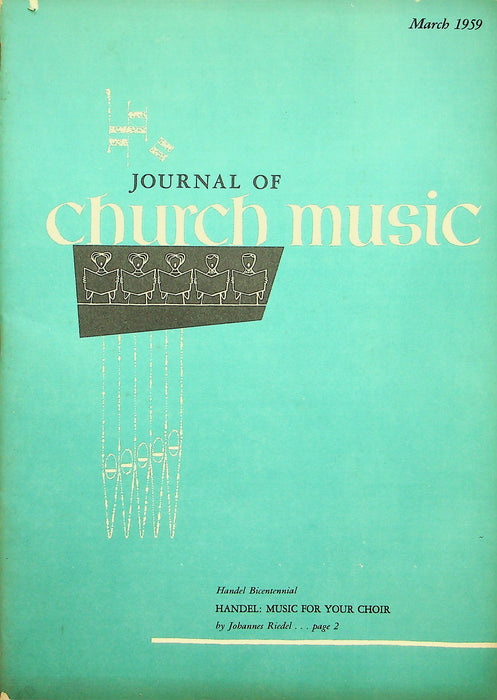 Journal of Church Music Magazine Mar 1959 Handel Music Johannes Riedel Pentecost 1