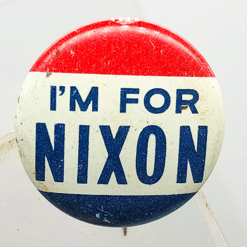 Vintage I'm For Nixon Button .75" Pinback Presidential Campaign Union Made 1