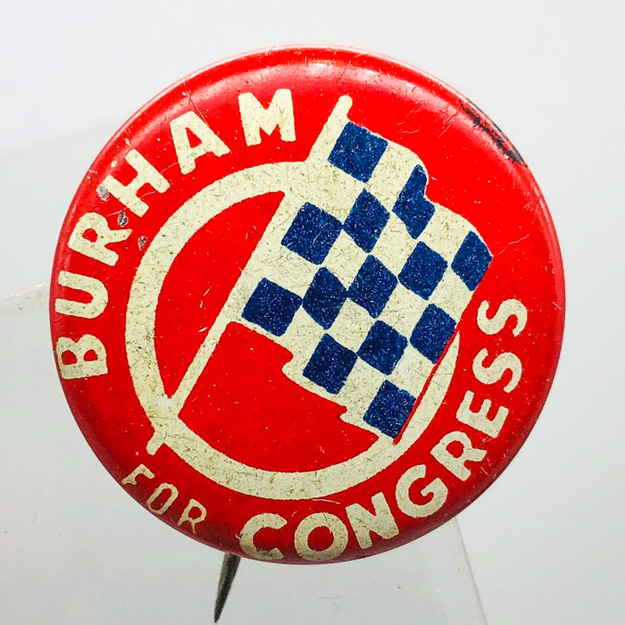 Burham For Congress Button Pin 1" Vintage Political Campaign Union Made Red 11